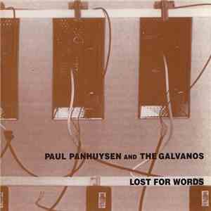Paul Panhuysen And The Galvanos - Lost For Words