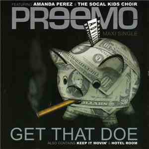 Preemo  - Get That Doe
