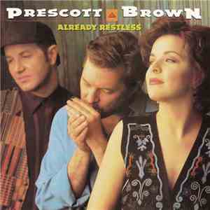 Prescott-Brown - Already Restless