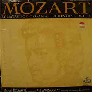 Richard Ellsasser - Mozart - The Complete Sonatas for Organ and Orchestra - ...