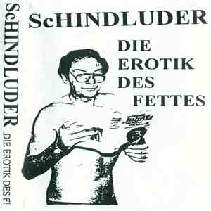 Schindluder - Die Erotik Des Fettes