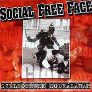 Social Free Face - Szélsőségek Sodrásában