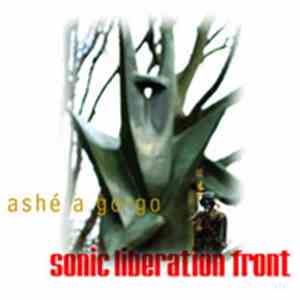 Sonic Liberation Front - Ashé A Go-Go