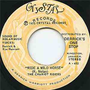The Chariot Riders - Ride A Wild Horse