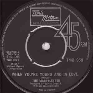 The Marvelettes - When You're Young And In Love