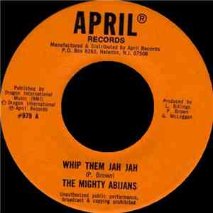 The Mighty Abijans - Whip Them Jah Jah