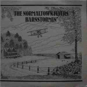 The Normaltown Flyers - Barnstormin'