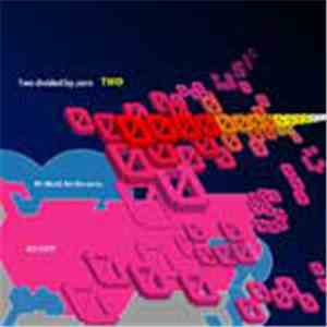 Two Divided By Zero - Two EP