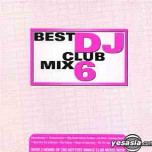 Various - Best DJ Club Mix 6