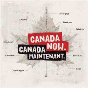 Various - Canada Now. Canada Maintenant.