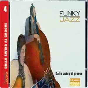 Various - Dallo Swing Al Groove