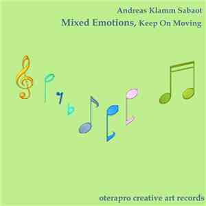 Andreas Klamm Sabaot - Mixed Emotions, Keep On Moving