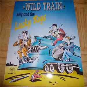 Billy And The Lucky Boys - Wild Train