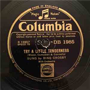 Bing Crosby - Try A Little Tenderness