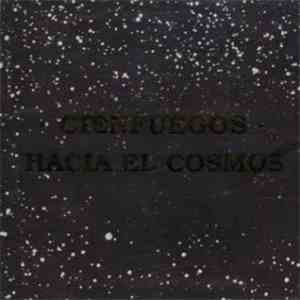 Cienfuegos  - Hacia El Cosmos