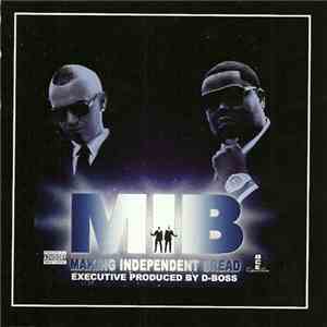 D-Boss & Paul Wall - M.I.B. (Making Independent Bread)