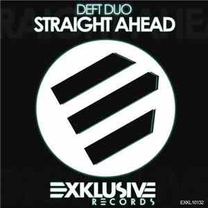 Deft Duo - Straight Ahead