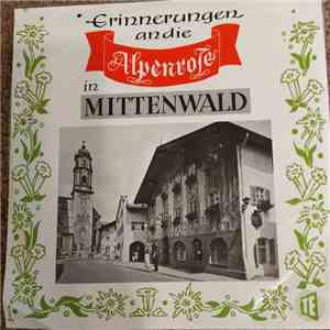 Die Stegmaier-Buam - Erinnerungen an die Alpenrose in Mittenwald