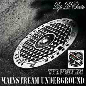 DJ D'Chris - Mainstream Underground: The Preview
