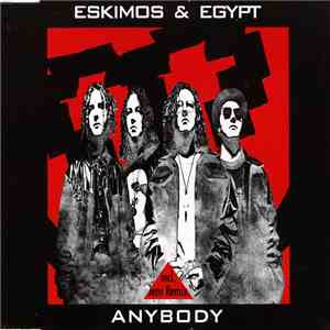 Eskimos & Egypt - Anybody