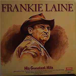Frankie Laine - His Greatest Hits