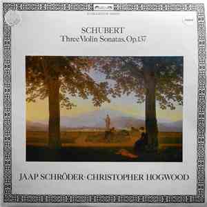 Franz Schubert - Three Violin Sonatas, Op. 137