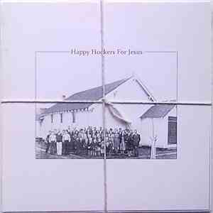 Happy Hookers For Jesus - Happy Hookers For Jesus