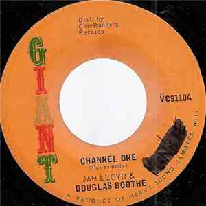 Jah Lloyd And Douglas Boothe - Channel One