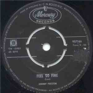 Johnny Preston - Feel So Fine