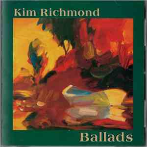 Kim Richmond - Ballads
