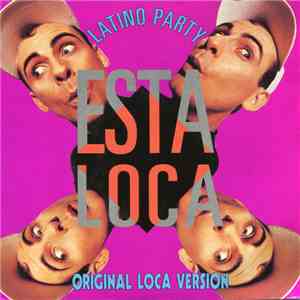 Latino Party - Esta Loca!