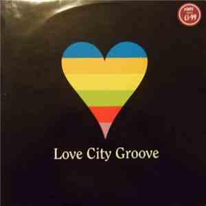 Love City Groove - Love City Groove