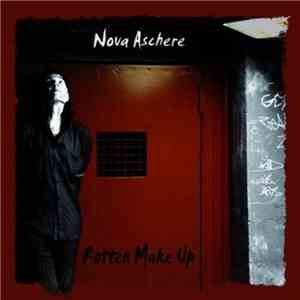 Nova Aschere - Rotten Make Up