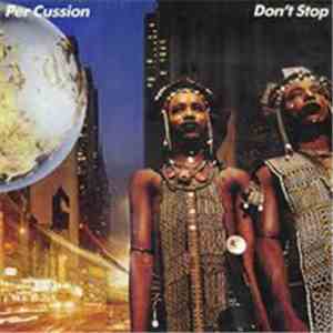 Per Cussion - Don't Stop