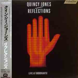 Quincy Jones - Reflections: Live At Budokan '81