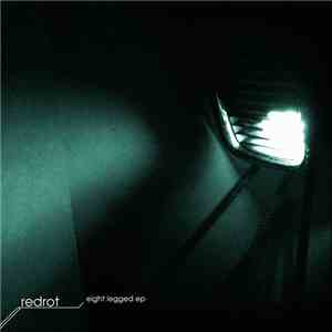 Redrot - Eight Legged EP