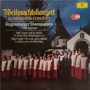 Regensburger Domspatzen, Georg Ratzinger - Weihnachtskonzert · A Christmas  ...