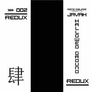 Rene Ablaze Presents Javah  - Hallowed Ground