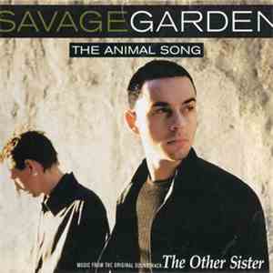 Savage Garden - The Animal Song