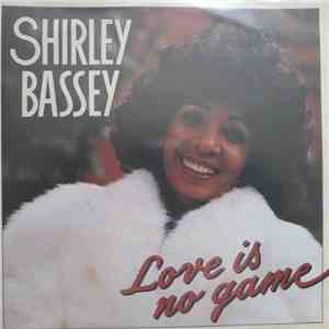 Shirley Bassey - Love Is No Game