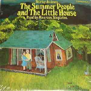 Shirley Jackson  - The Summer People and The Little House
