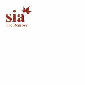 Sia - The Remixes