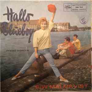 Siw Malmkvist - Hallo Blueboy / Prego Signore