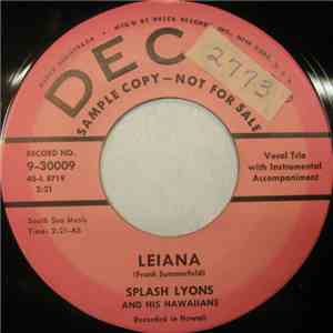 Splash Lyons And His Hawaiians - Leiana / Ho - Ku Lani