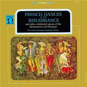 The Ancient Instrument Ensemble Of Paris - French Dances Of The Renaissance ...