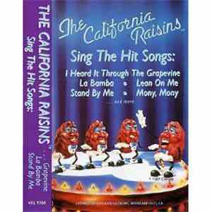 The California Raisins - Sing The Hit Songs