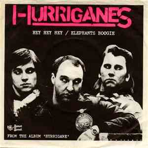 The Hurriganes - Hey, Hey, Hey