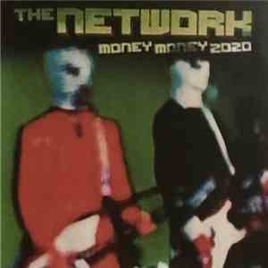 The Network  - Money Money 2020