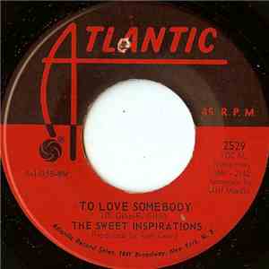 The Sweet Inspirations - To Love Somebody / Where Did It Go