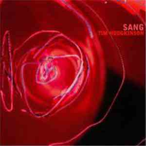 Tim Hodgkinson - Sang